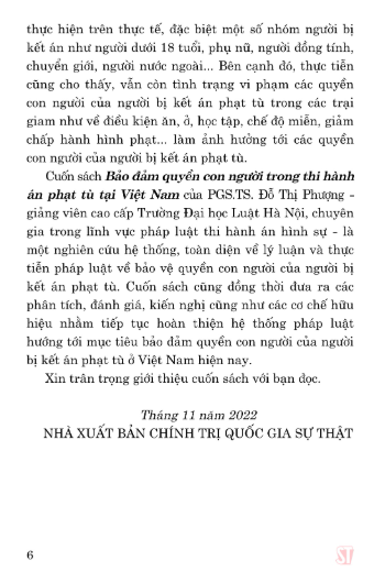 Bảo Đảm Quyền Con Người Trong Thi Hành Án Phạt Tù Tại Việt Nam (Sách Chuyên Khảo) - PGS.TS. Đỗ Thị Phượng - (NXB CTQG)