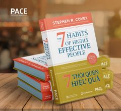 7 Thói Quen Hiệu Quả - The 7 Habits Of Highly Effective People - Stephen R. Covey
