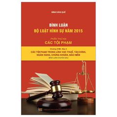 Bộ 10 Quyển Bình luận Bộ Luật Hình Sự Năm 2015 - Đinh Văn Quế