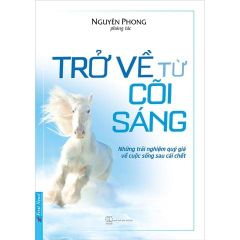 Combo 2 Cuốn Trở Về Từ Cõi Sáng + Minh Chứng Thiên Đường