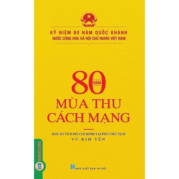 80 Năm Mùa Thu Cách Mạng - Vũ Kim Yến 