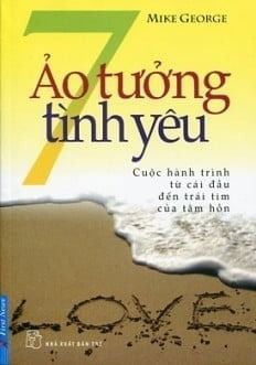  { Trưng Bày } 7 Ảo Tưởng Tình Yêu - Mike George 