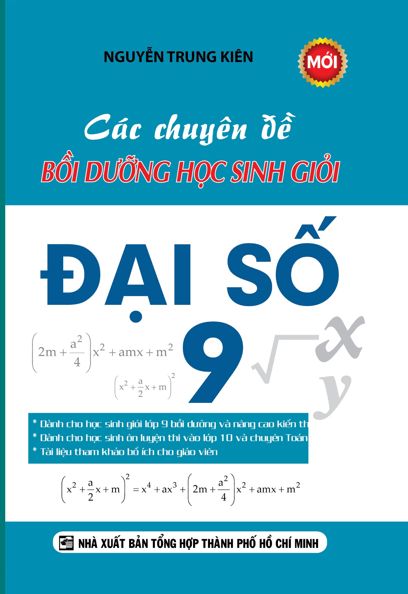 Các Chuyên Đề Bồi Dưỡng Học Sinh Giỏi Đại Số 9 - Nguyễn Trung Kiên