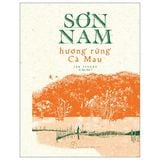  Hương Rừng Cà Mau - Tập Truyện (Bản In Năm 1962) - Bìa Cứng 