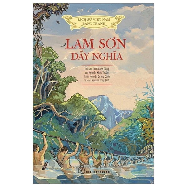 Lịch Sử Việt Nam Bằng Tranh - Lam Sơn Dấy Nghĩa (Bản Màu) - Nhiều tác giả