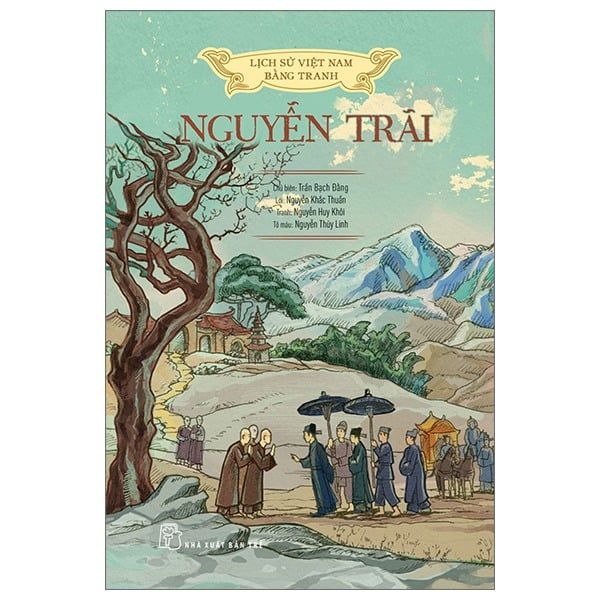  Lịch Sử Việt Nam Bằng Tranh - Nguyễn Trãi (Bản Màu) - Nhiều tác giả 