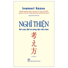 Bộ 13 Cuốn Sách Hay Của Tác Giả Inamori Kazuo