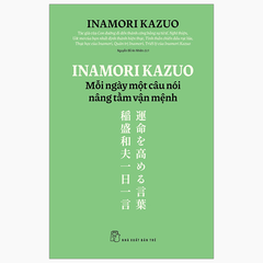 Bộ 13 Cuốn Sách Hay Của Tác Giả Inamori Kazuo