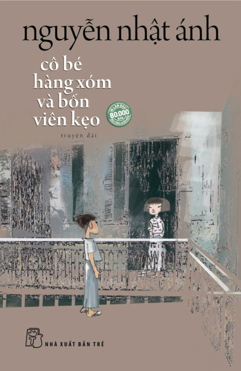 Cô Bé Hàng Xóm Và Bốn Viên Kẹo (Bìa Mềm) - Nguyễn Nhật Ánh ( Tặng Kèm Random 1 Trong 4 Mẫu Bookmark + Sticker )