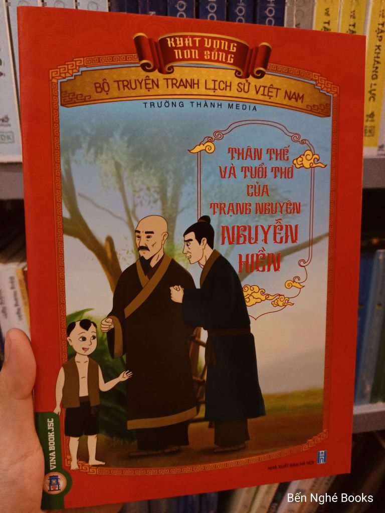 Sách Khát Vọng Non Sông - Thân Thế Và Tuổi Thơ Của Trạng Nguyên Nguyễn Hiền - Trường Thành Media