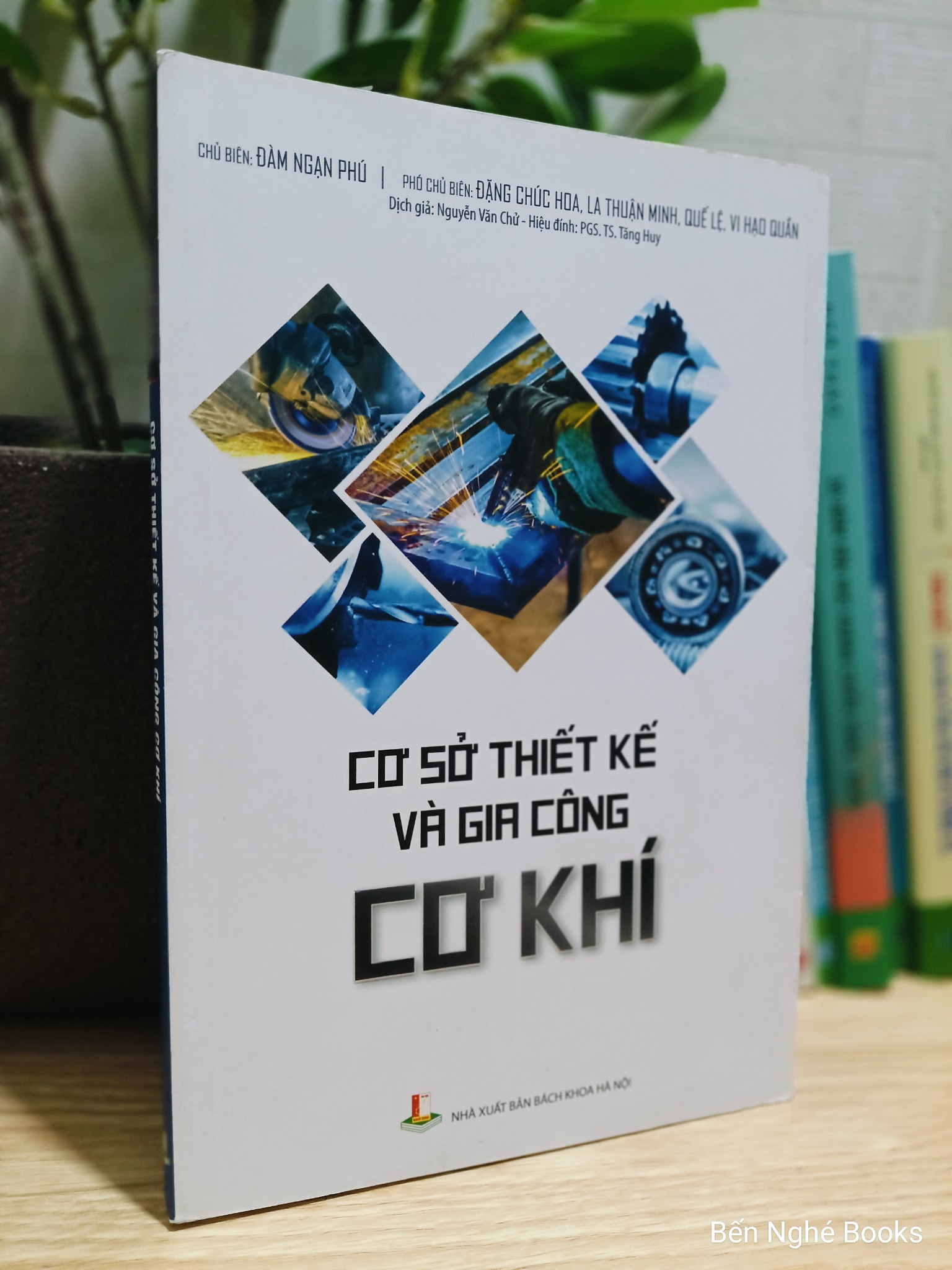 Cơ Sở Thiết Kế Và Gia Công Cơ Khí - Nhiều Tác Giả