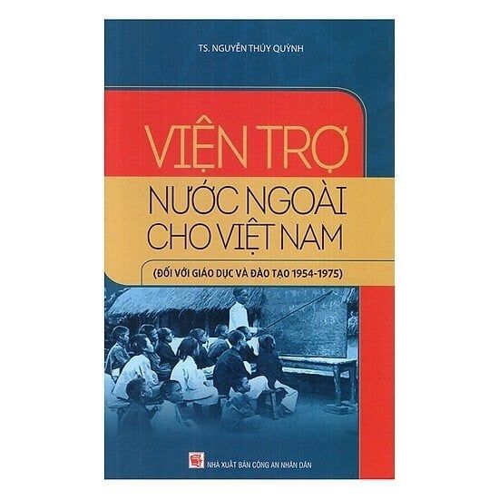  Viện Trợ Nước Ngoài Cho Việt Nam (Đối Với Giáo Dục Và Đào Tạo 1954 - 1975) - TS. Nguyễn Thúy Quỳnh 