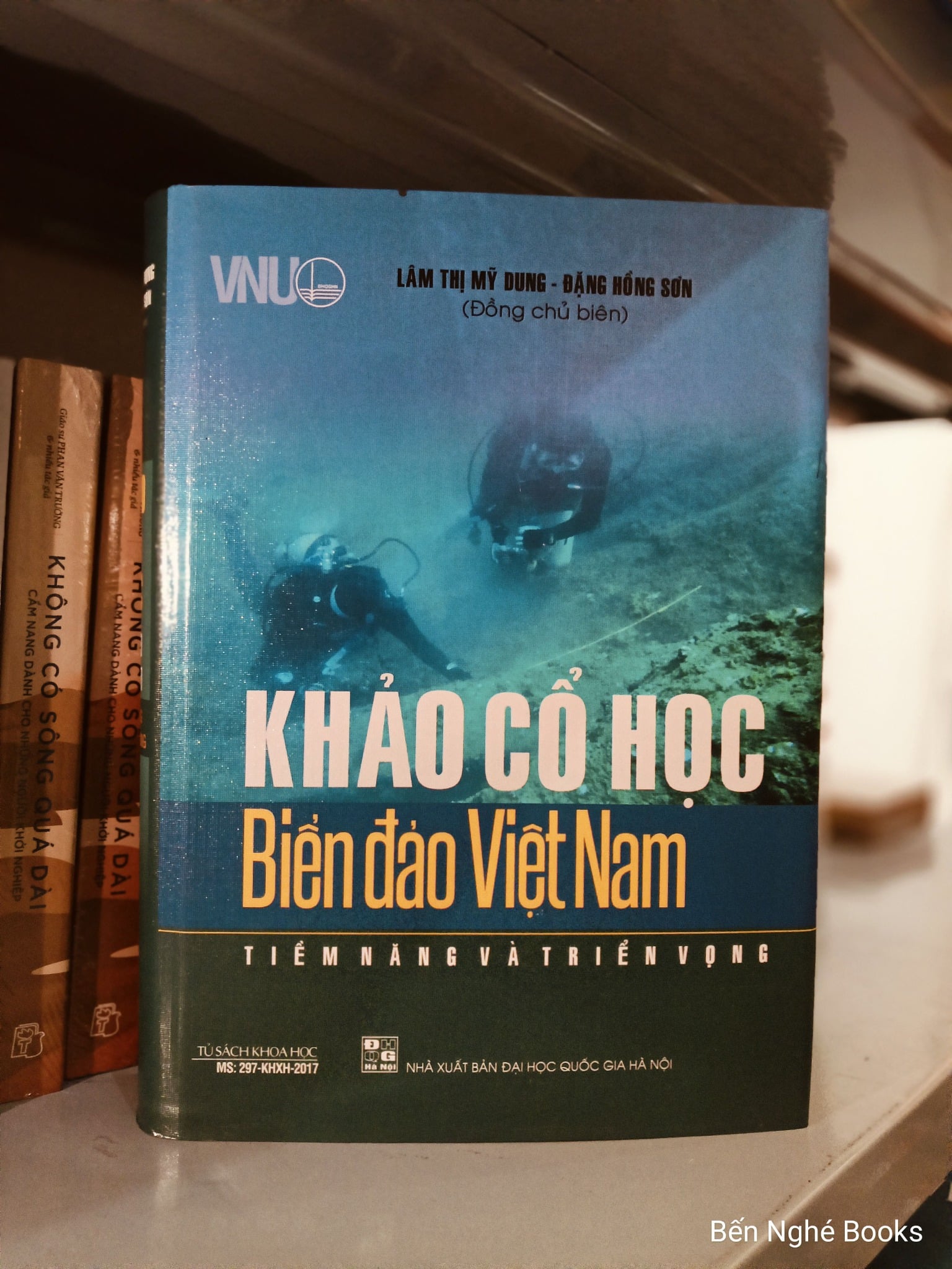 Khảo Cổ Học Biển Đảo Việt Nam - Tiềm Năng Và Triển Vọng - Đặng Hồng Sơn Lâm Thị Mỹ Dung