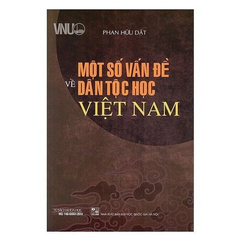  Combo 2 Cuốn Một Số Vấn Đề Văn Hóa Du Lịch Việt Nam + Một Số Vấn Đề Về Dân Tộc Học Việt Nam 