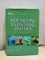 Môi Trường Và Sự Đa Dạng Sinh Học - Võ Quý