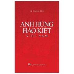 Anh Hùng Hào Kiệt Việt Nam - Vũ Thanh Sơn
