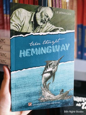  Tiểu Thuyết Hemingway - Lê Đình Cúc 