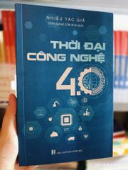 Thời Đại Công Nghệ 4.0 - Nhiều Tác Giả