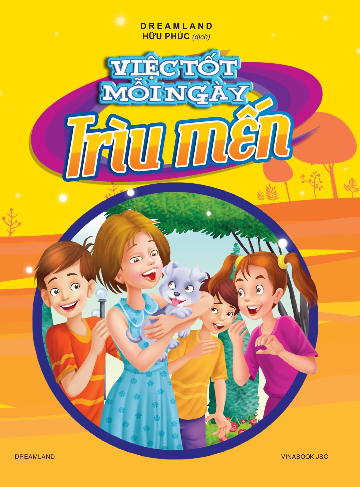 Việc Tốt Mỗi Ngày - Trìu Mến - Dreamland