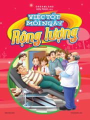 Combo 9 Cuốn Việc Tốt Mỗi Ngày ( Ân Cần + Chân Thành + Hãy Là Chính Mình + Kiên Trì + Lịch Sự + Rộng Lượng + Thận Trọng + Triu Mến + Tinh Thần Thể Thao )