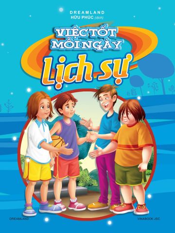 Combo 9 Cuốn Việc Tốt Mỗi Ngày ( Ân Cần + Chân Thành + Hãy Là Chính Mình + Kiên Trì + Lịch Sự + Rộng Lượng + Thận Trọng + Triu Mến + Tinh Thần Thể Thao )