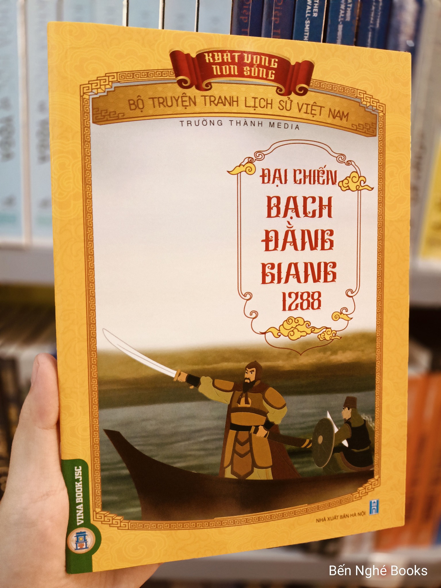 Khát Vọng Non Sông - Đại Chiến Bạch Đằng Giang 1288 - Trường Thành Media