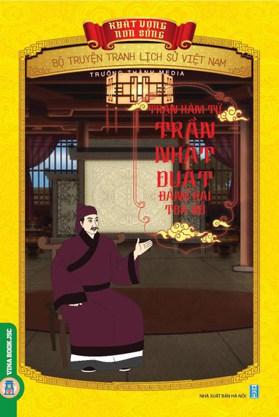  Khát Vọng Non Sông - Trận Hàm Tử - Trần Nhật Duật Đánh Bại Toa Đô - Trường Thành Media 