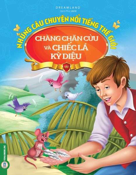  Những Câu Chuyện Nổi Tiếng Thế Giới - Chàng Chăn Cừu Và Chiếc Lá Kỳ Diệu - Dreamland 