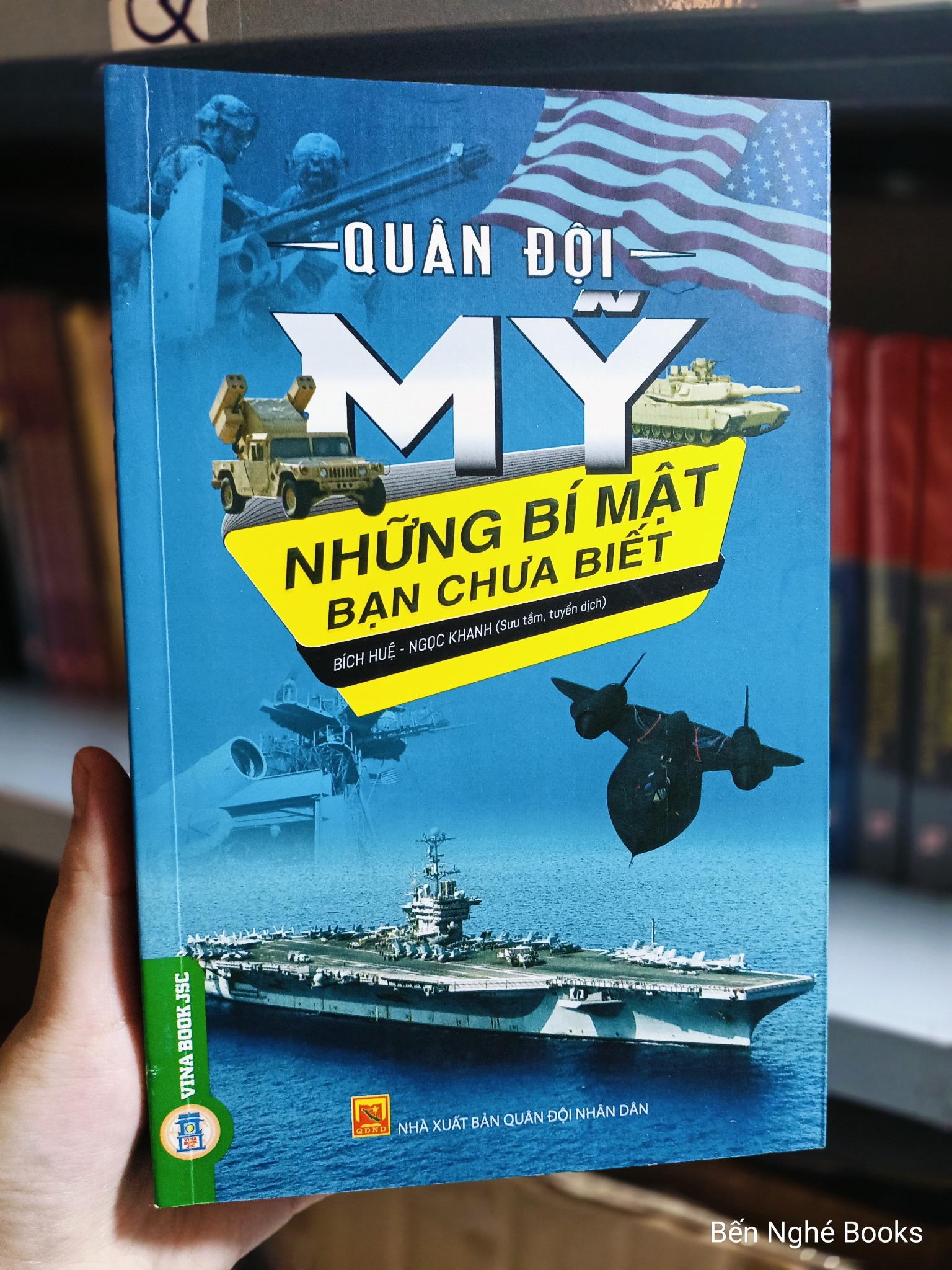 Những Bí Mật Bạn Chưa Biết - Quân Đội Mỹ - Bích Huệ, Ngọc Khanh
