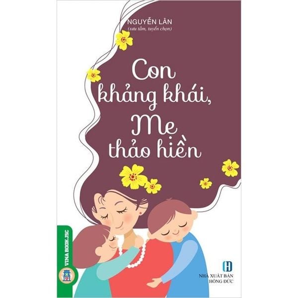  Con Khảng Khái, Mẹ Thảo Hiền - Nguyễn Lân 
