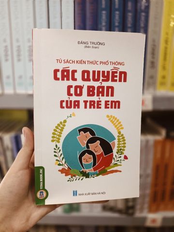  Các Quyền Cơ Bản Của Trẻ Em - Đăng Trường 