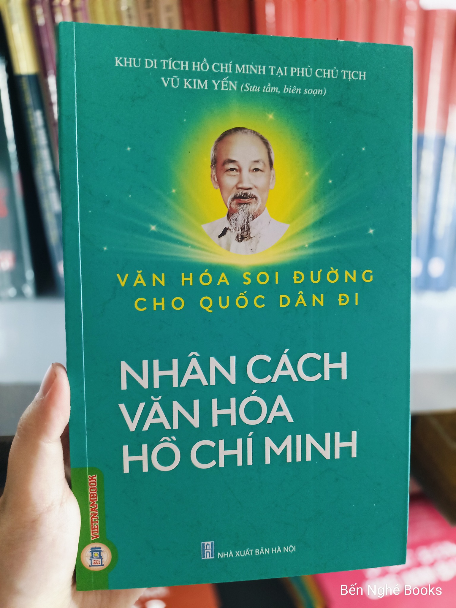 Nhân Cách Văn Hóa Hồ Chí Minh - Vũ Kim Yến