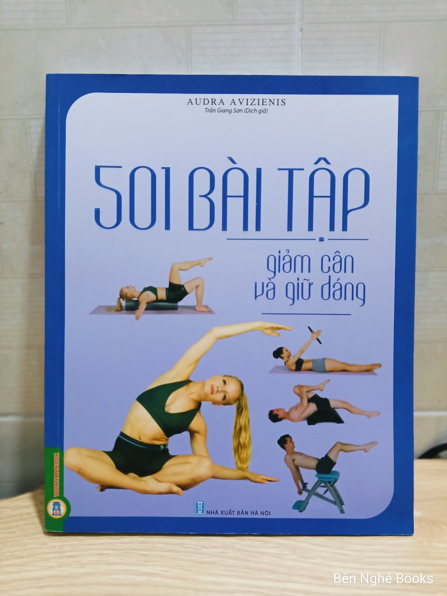 501 Bài Tập Giảm Cân Và Giữ Dáng (Sách Ảnh; In Màu) - Andra Avizienis