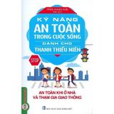  An Toàn Khi Ở Nhà Và Tham Gia Giao Thông - Trần Giang Sơn 
