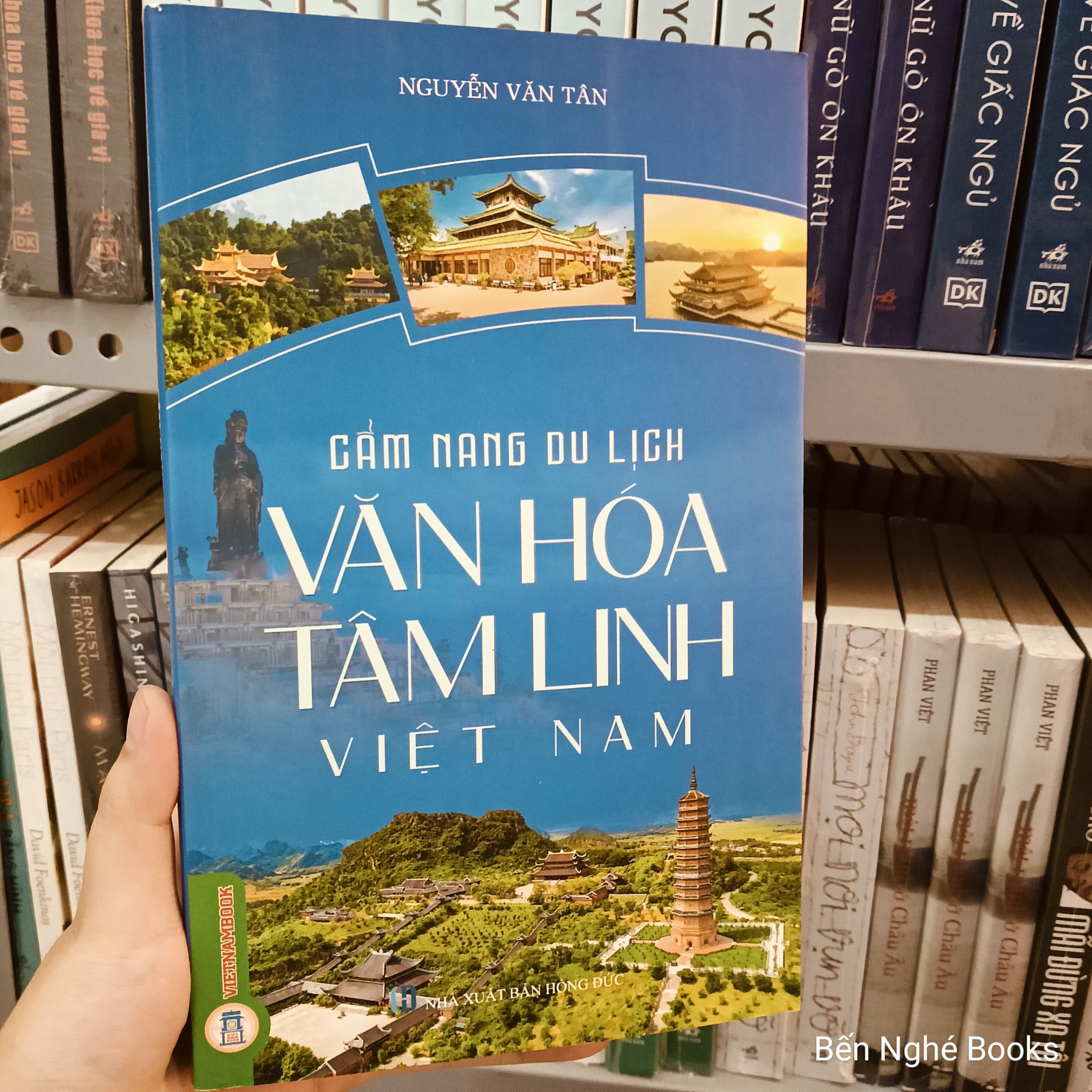 Cẩm Nang Du Lịch Văn Hóa Tâm Linh Việt Nam - Nguyễn Văn Tân