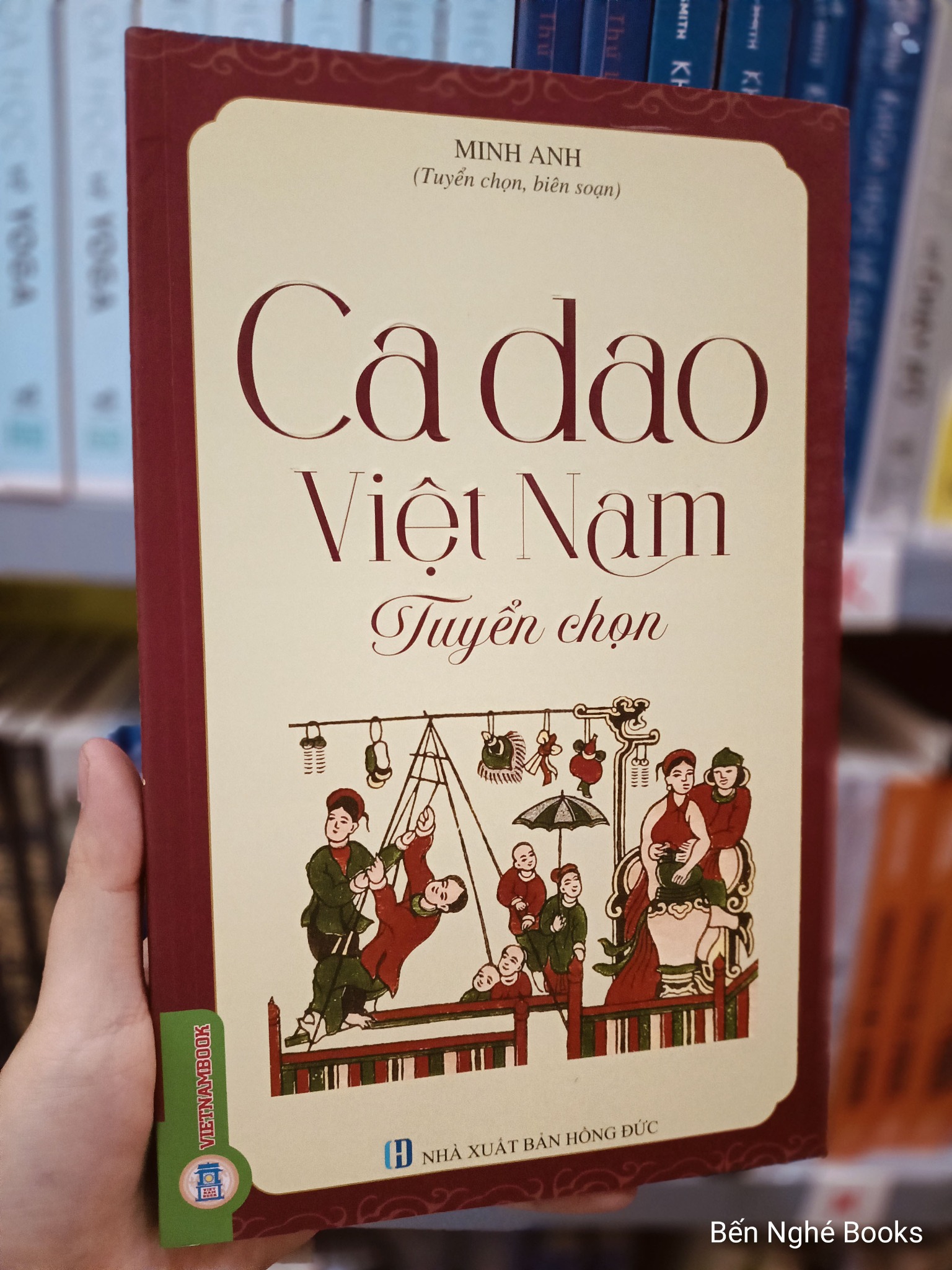 Ca Dao Việt Nam Tuyển Chọn - Minh Anh