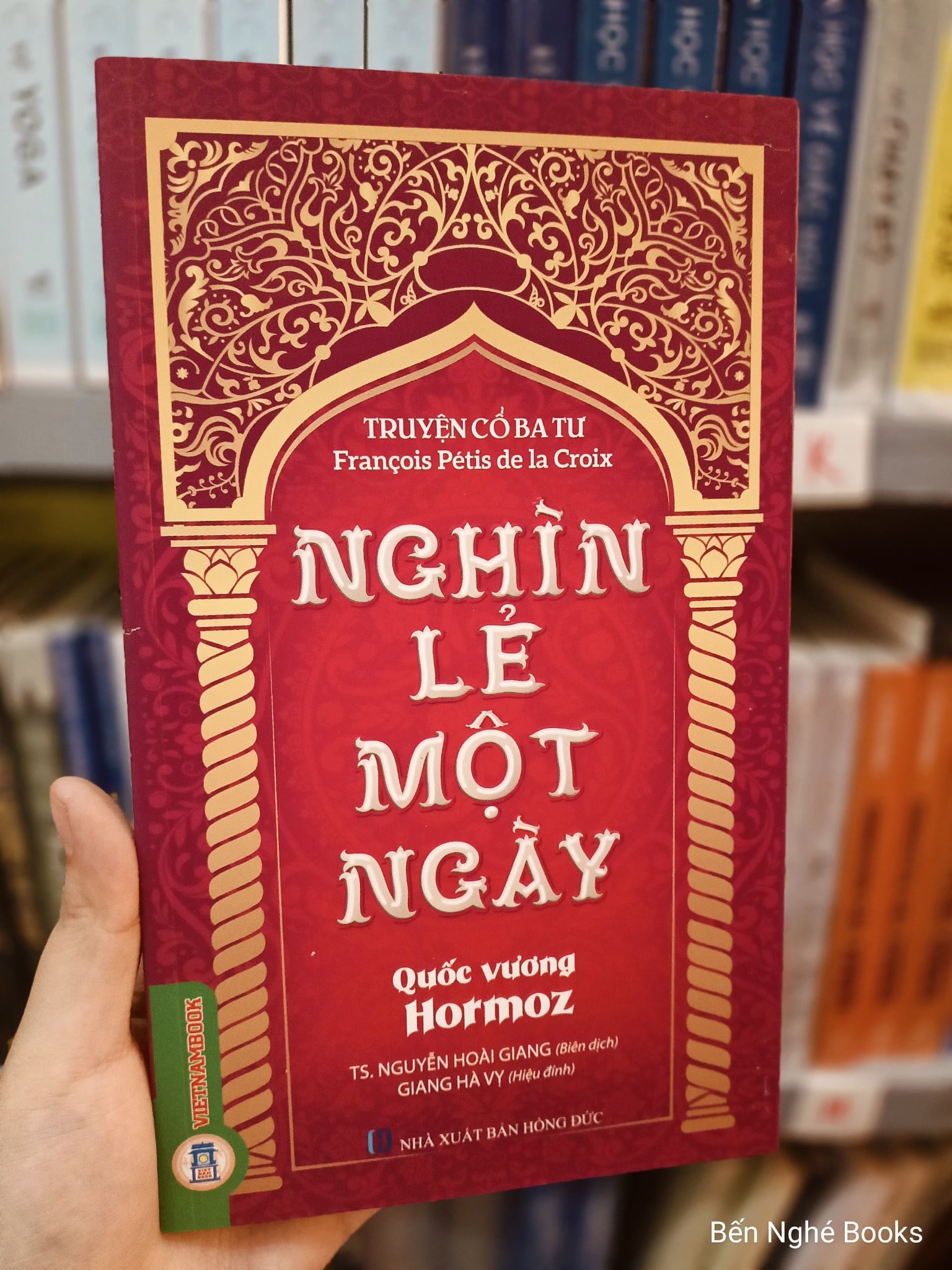 Nghìn Lẻ Một Ngày - Quốc Vương Hormoz - TS. Nguyễn Hoài Giang ; 
Giang Hà Vỵ