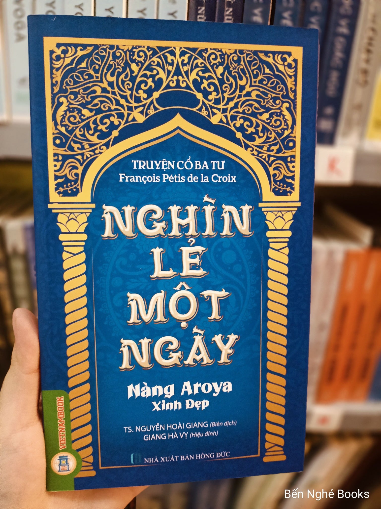 Nghìn Lẻ Một Ngày - Nàng Aroya Xinh Đẹp - TS. Nguyễn Hoài Giang ; 
Giang Hà Vỵ