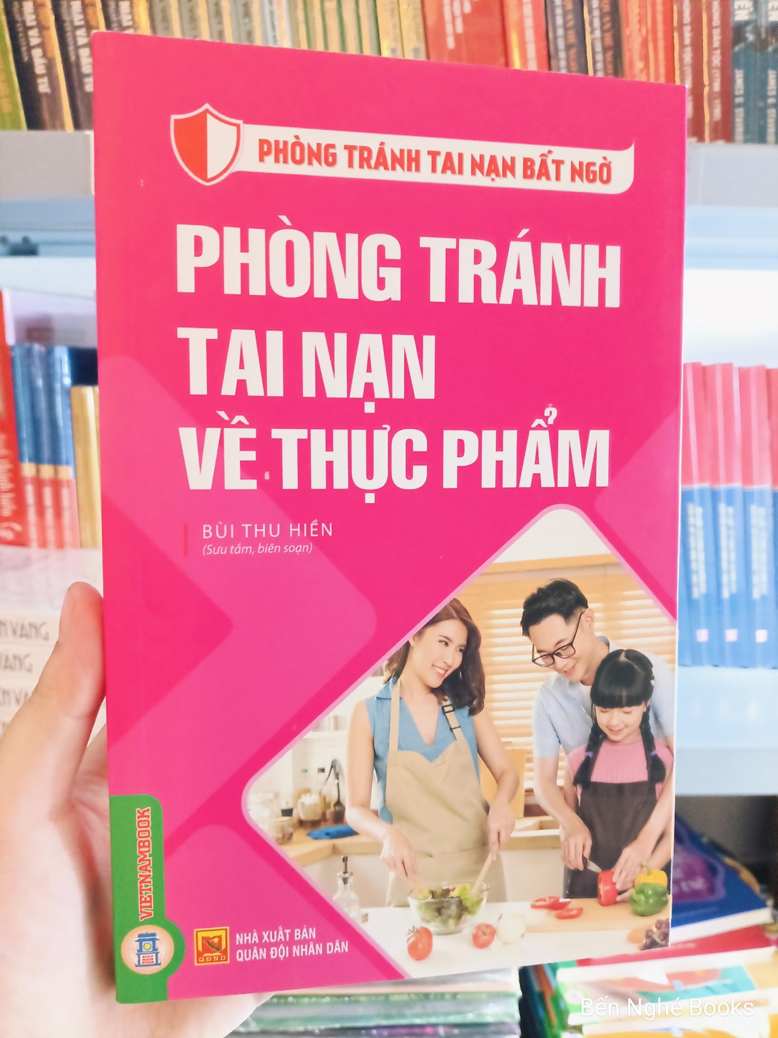 Phòng Tránh Tai Nạn Bất Ngờ - Phòng Tránh Tai Nạn Về Thực Phẩm - Bùi Thu Hiền