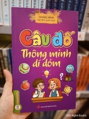 Câu Đố Thông Minh Dí Dỏm - Quang Minh