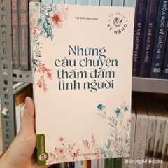 Tủ Sách Kỹ Năng - Những Câu Chuyện Thấm Đẫm Tình Người - Hà Sơn