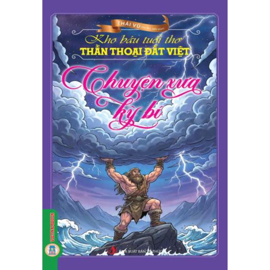Combo 8 Cuốn Kho Báu Tuổi Thơ ( Phép Màu Quanh Thế Giới + Gió Kể Chuyện Thần Tiên + Bài Học Của Muôn Loài + Lời Răn Dạy Của Người Xưa + Chuyện Xưa Kỳ Bí + Huyền Thoại Muôn Nơi + Bản Hùng Ca Bất Diệt + Hào Khí Ngàn Xưa )