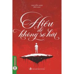 Combo 10 Cuốn Hiểu Để Sống Tốt Hơn