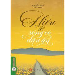 Combo 10 Cuốn Hiểu Để Sống Tốt Hơn