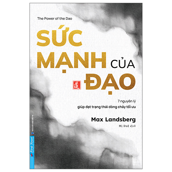 The Power Of The Dao - Sức Mạnh Của Đạo - Max Landsberg