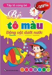 Tập Tô Cùng Bé - Bé Tô Màu Động Vật Dưới Nước (Khổ 19×27Cm) - Thiện Nhân
