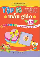 Tập Tô Màu Mẫu Giáo - Hình Dạng Và Đồ Vật - Nguyễn Thị Duyên
