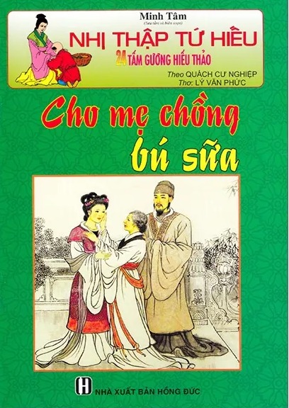 Nhị Thập Tứ Hiếu - Cho Mẹ Chồng Bú Sữa - Minh Tâm