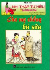 Nhị Thập Tứ Hiếu - Cho Mẹ Chồng Bú Sữa - Minh Tâm