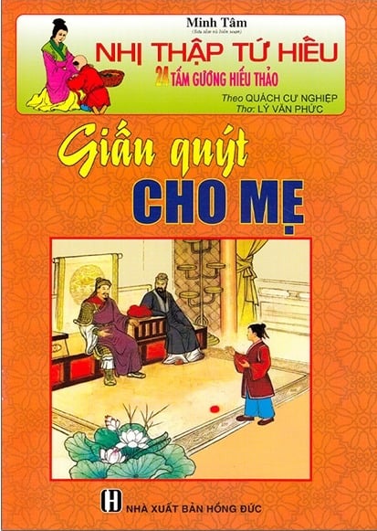 Nhị Thập Tứ Hiếu - Giấu Quýt Cho Mẹ - Minh Tâm